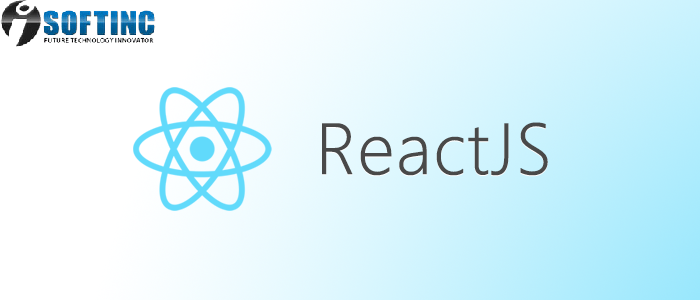 Reasons Why ReactJS be the Best Choice For Your Project